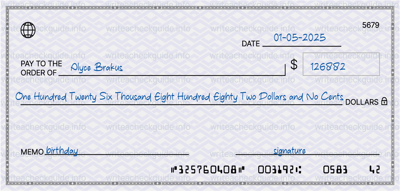 Filled check for 126882 dollars payable to Alyce Brakus on 01-05-2025