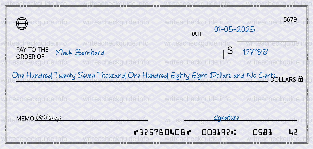 Filled check for 127188 dollars payable to Mack Bernhard on 01-05-2025