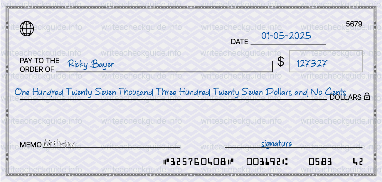 Filled check for 127327 dollars payable to Ricky Bayer on 01-05-2025