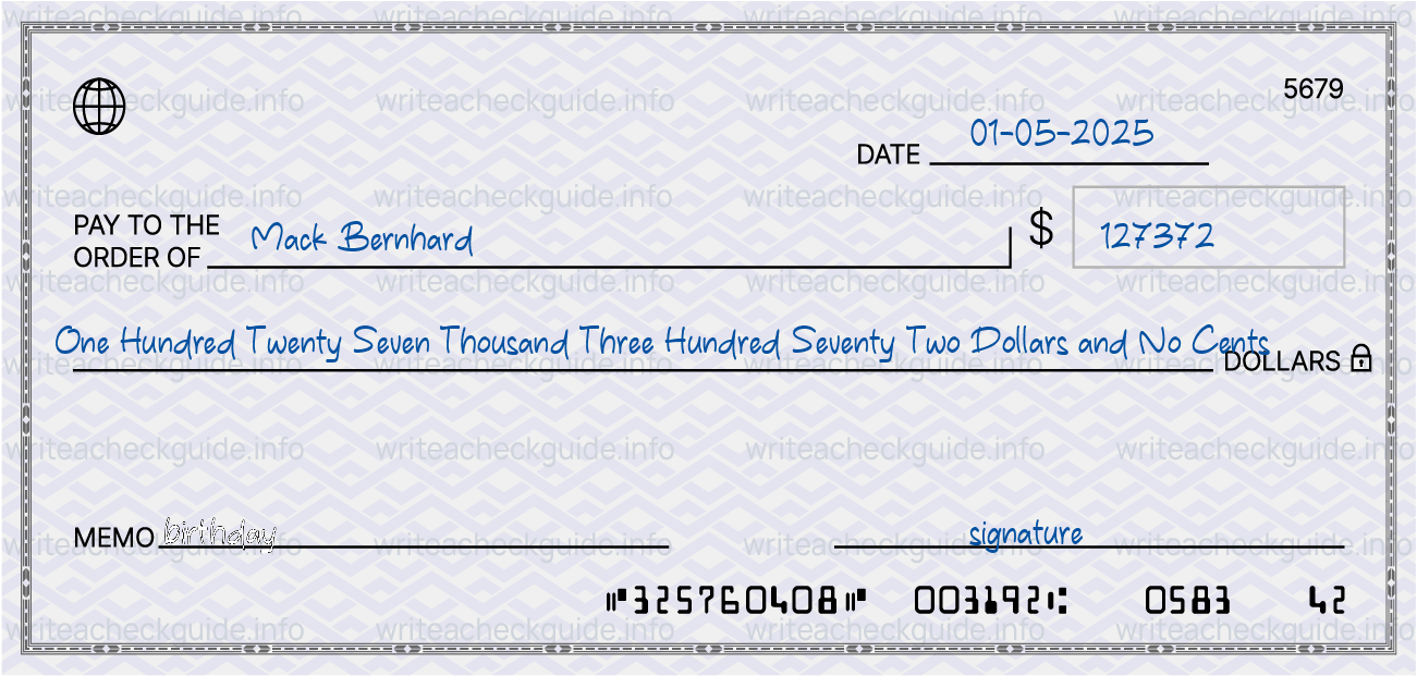 Filled check for 127372 dollars payable to Mack Bernhard on 01-05-2025