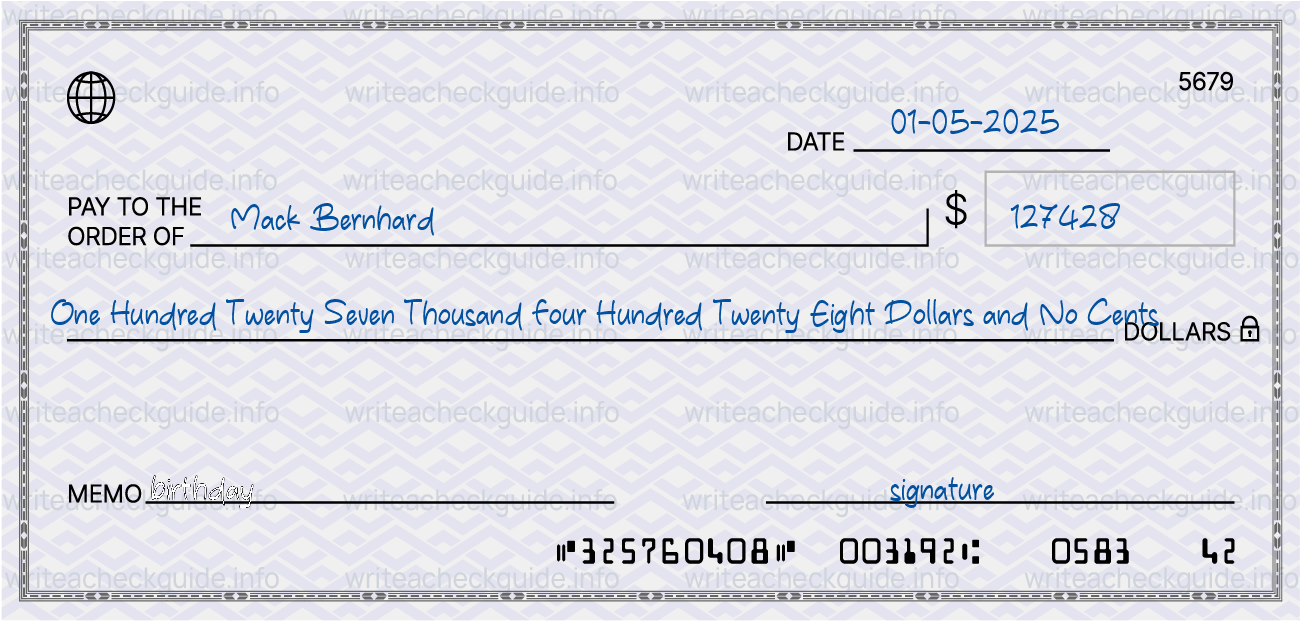 Filled check for 127428 dollars payable to Mack Bernhard on 01-05-2025