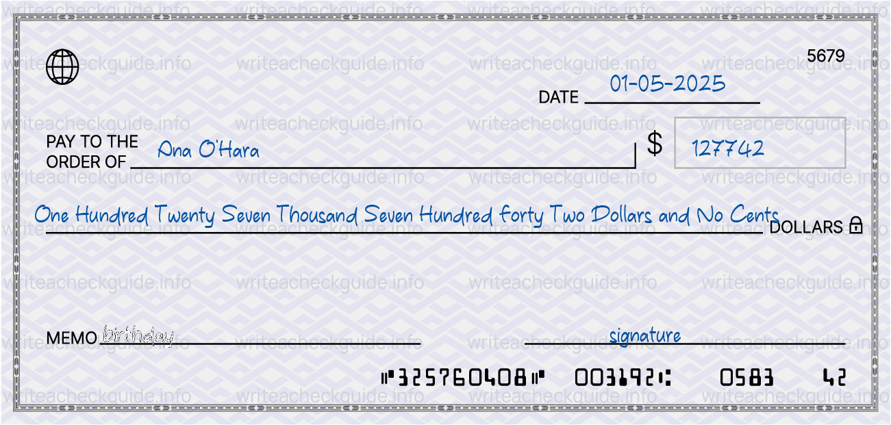 Filled check for 127742 dollars payable to Ana O'Hara on 01-05-2025