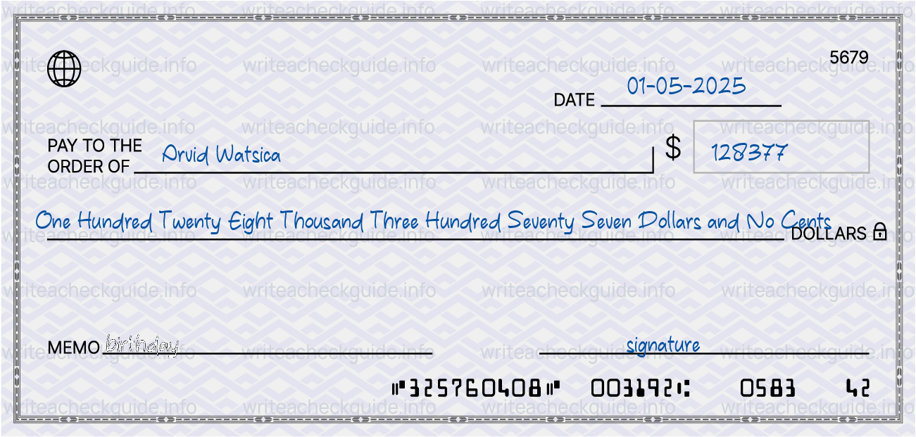 Filled check for 128377 dollars payable to Arvid Watsica on 01-05-2025