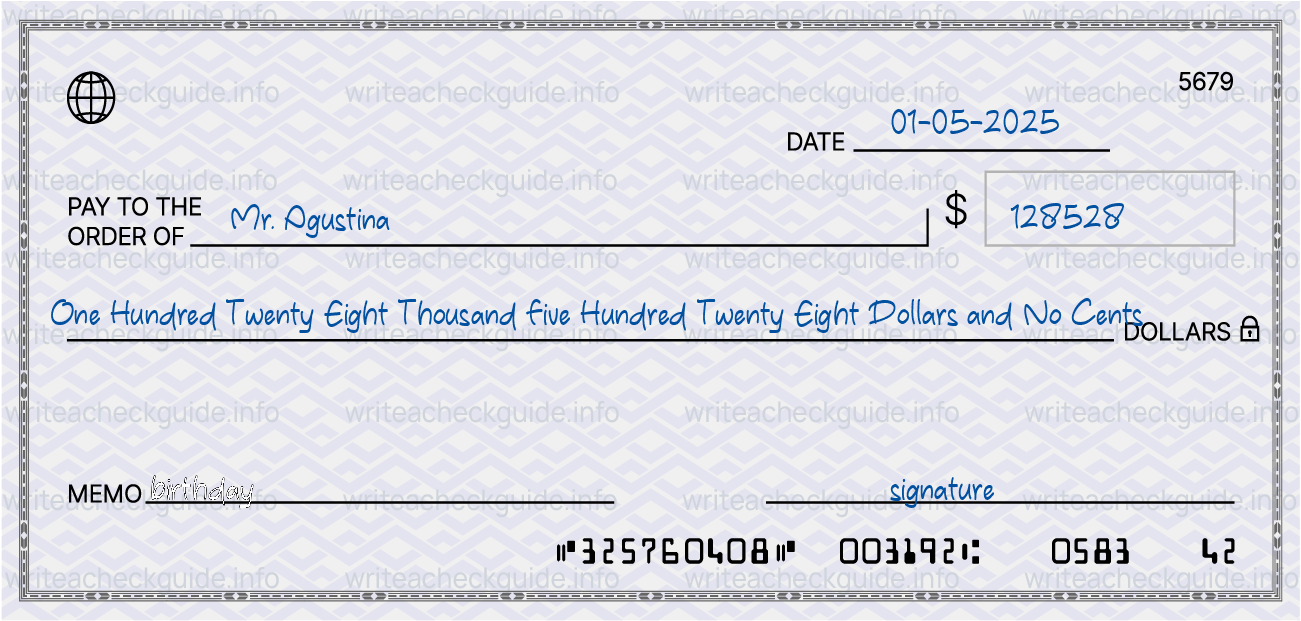 Filled check for 128528 dollars payable to Mr. Agustina on 01-05-2025