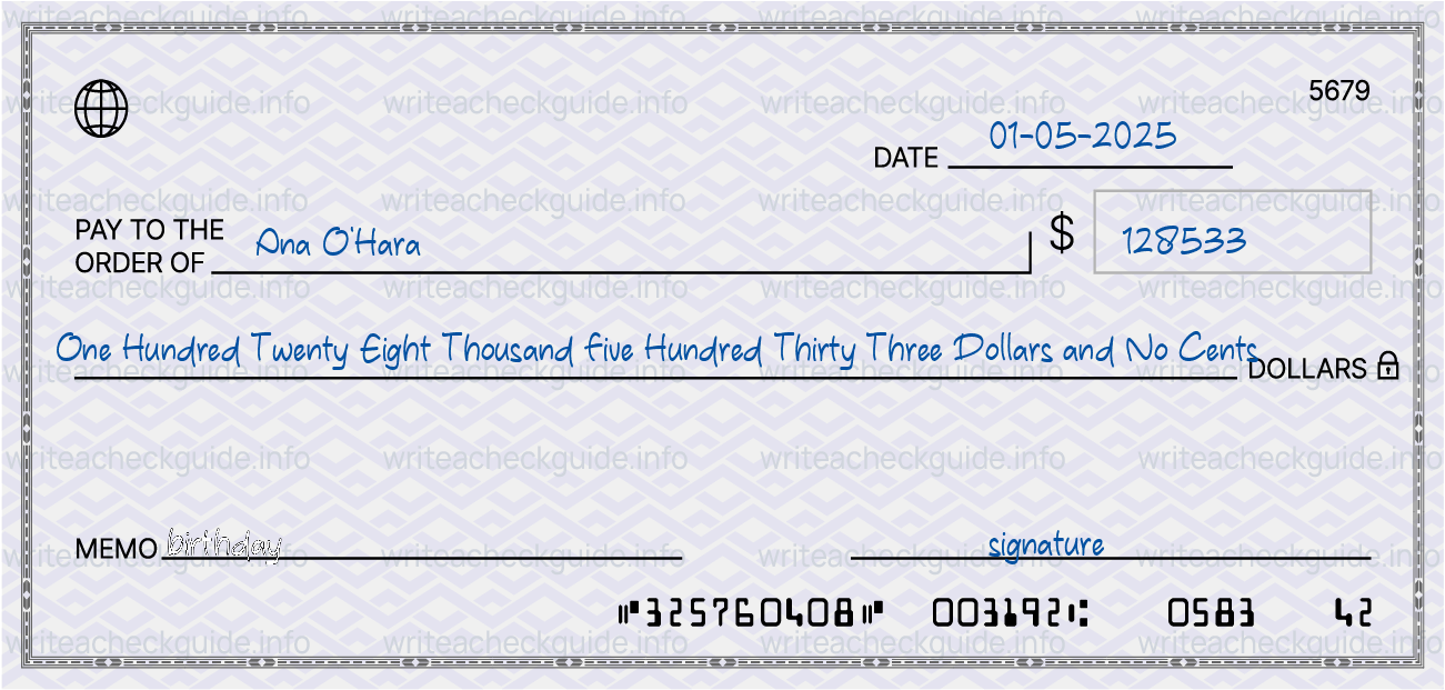 Filled check for 128533 dollars payable to Ana O'Hara on 01-05-2025