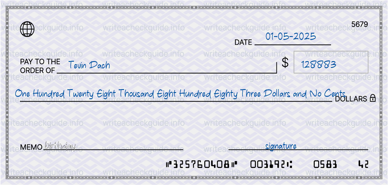 Filled check for 128883 dollars payable to Tevin Dach on 01-05-2025