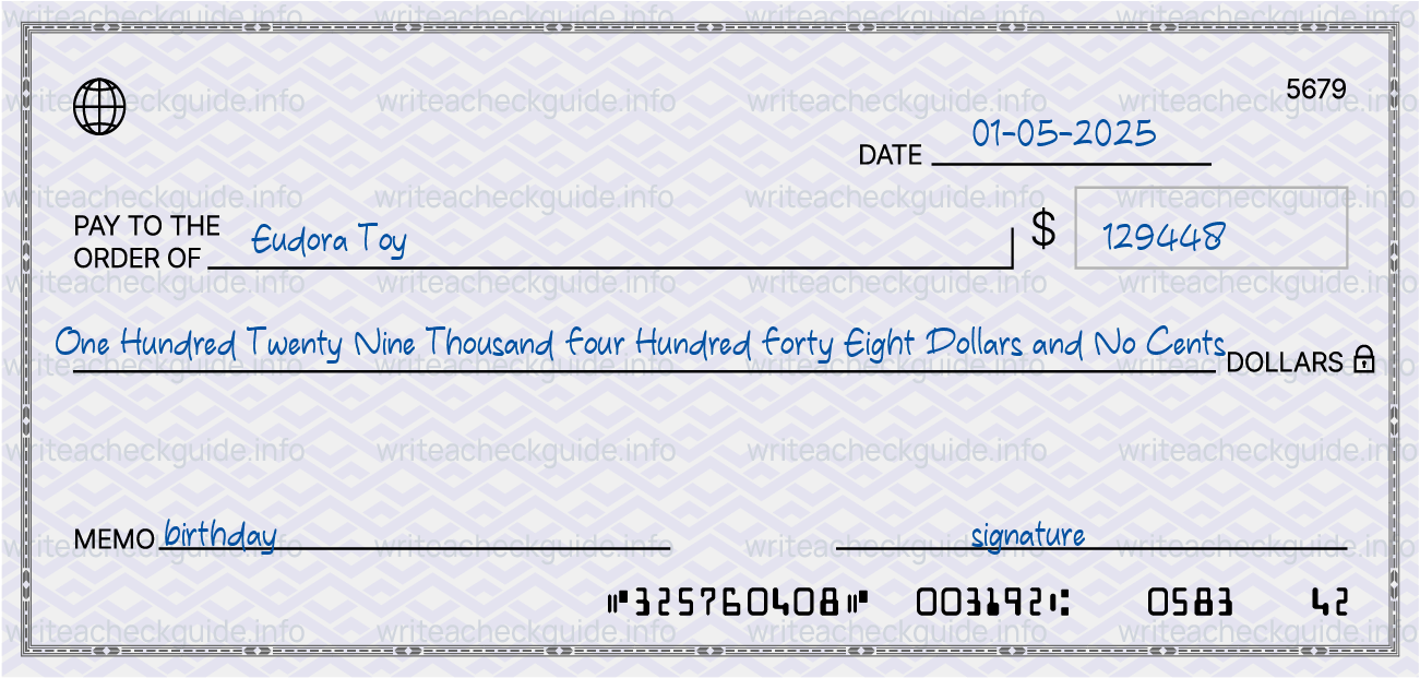 Filled check for 129448 dollars payable to Eudora Toy on 01-05-2025