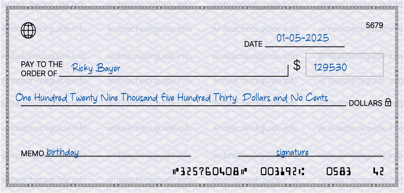 Filled check for 129530 dollars payable to Ricky Bayer on 01-05-2025