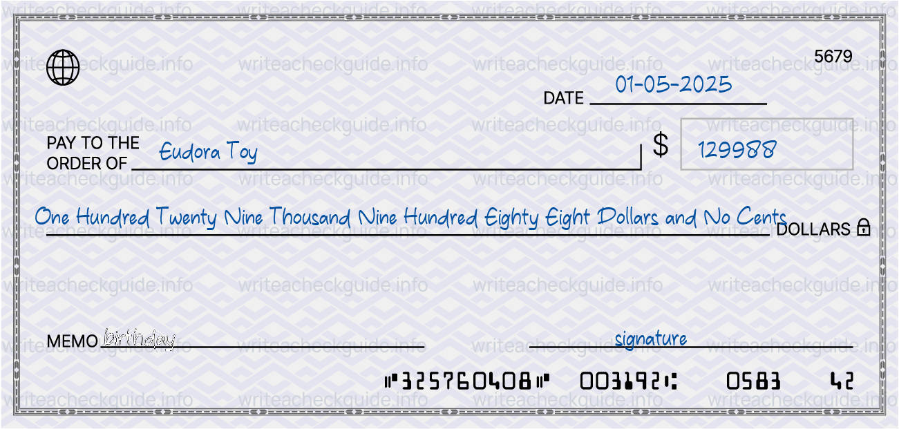 Filled check for 129988 dollars payable to Eudora Toy on 01-05-2025