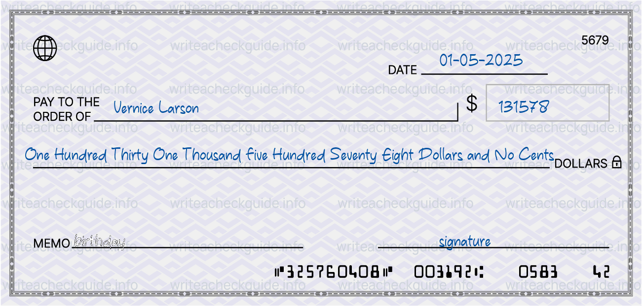 Filled check for 131578 dollars payable to Vernice Larson on 01-05-2025