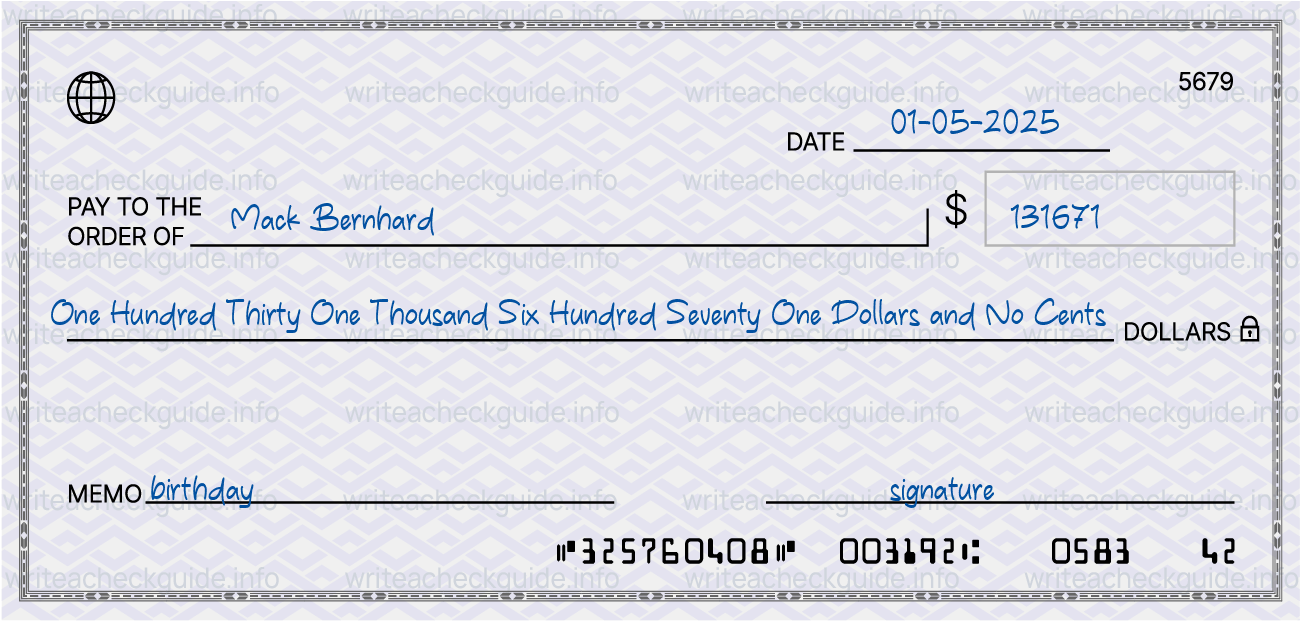 Filled check for 131671 dollars payable to Mack Bernhard on 01-05-2025