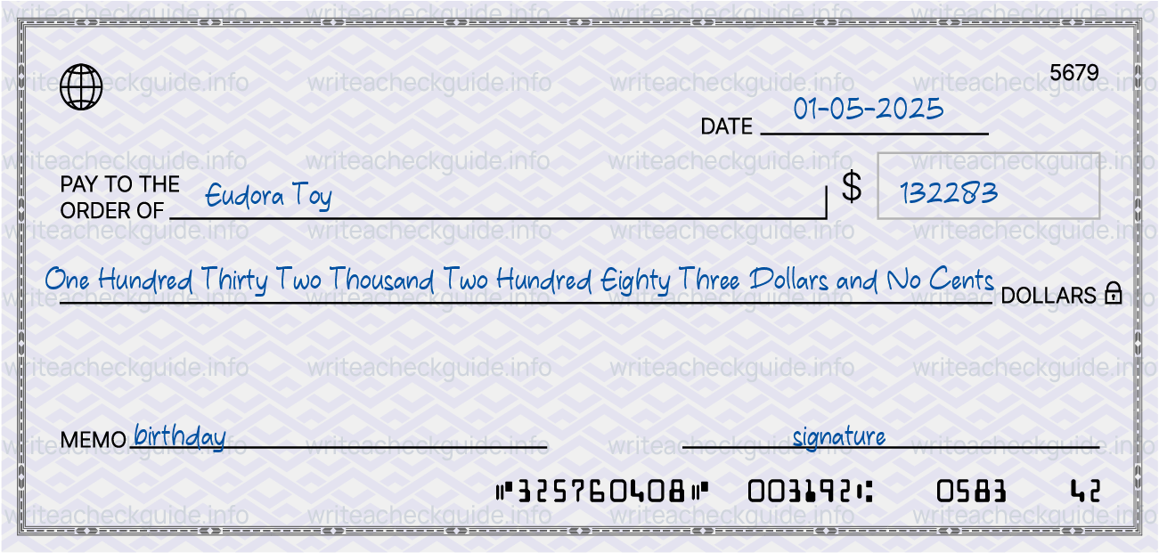 Filled check for 132283 dollars payable to Eudora Toy on 01-05-2025