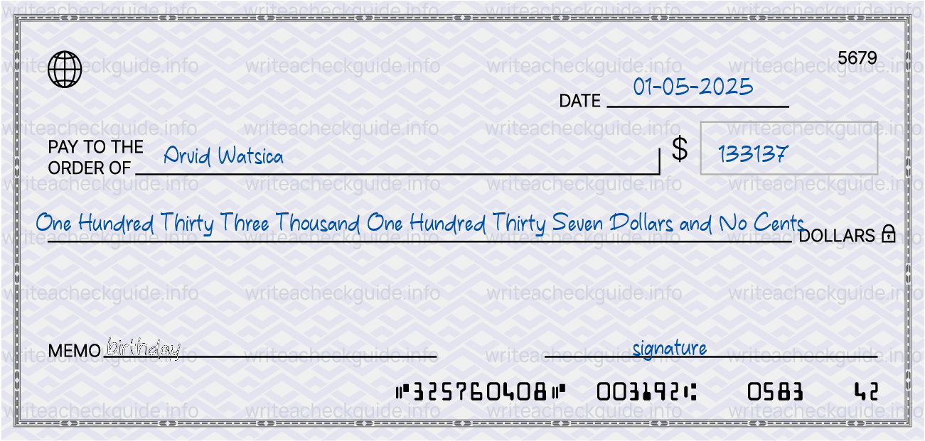 Filled check for 133137 dollars payable to Arvid Watsica on 01-05-2025