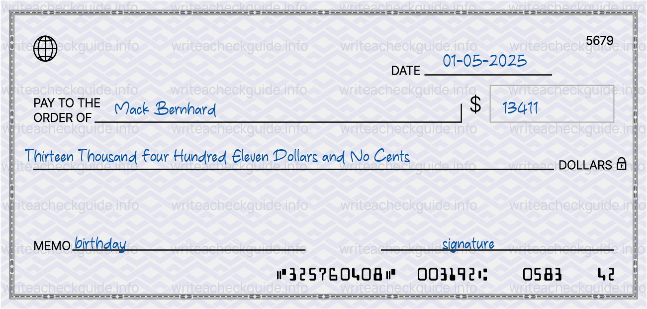 Filled check for 13411 dollars payable to Mack Bernhard on 01-05-2025