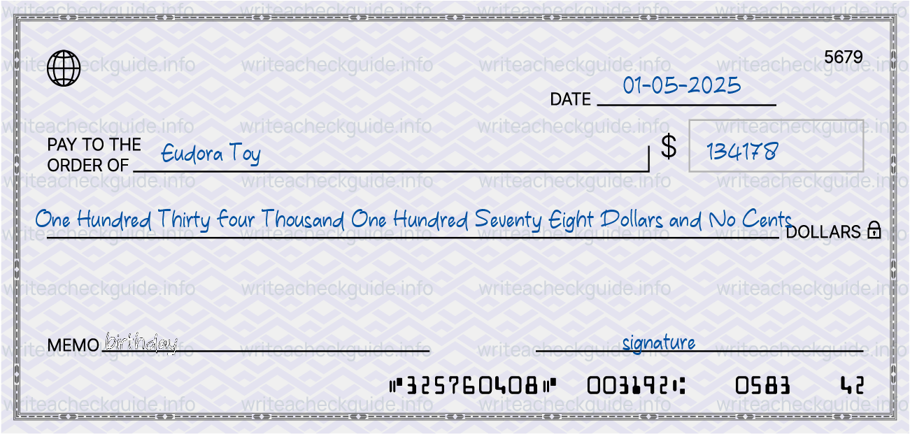 Filled check for 134178 dollars payable to Eudora Toy on 01-05-2025