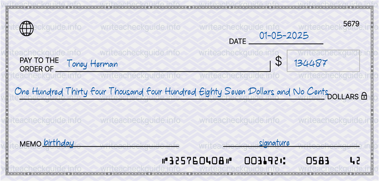 Filled check for 134487 dollars payable to Toney Herman on 01-05-2025