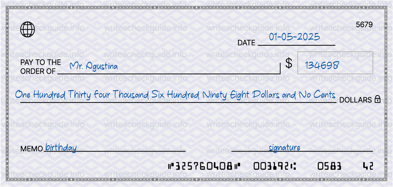 Filled check for 134698 dollars payable to Mr. Agustina on 01-05-2025