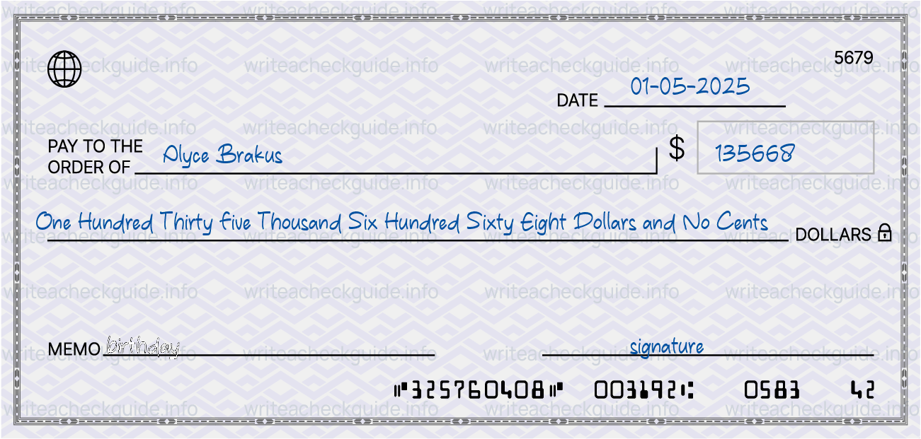 Filled check for 135668 dollars payable to Alyce Brakus on 01-05-2025