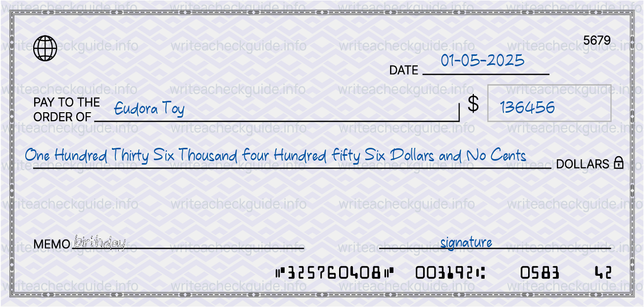 Filled check for 136456 dollars payable to Eudora Toy on 01-05-2025