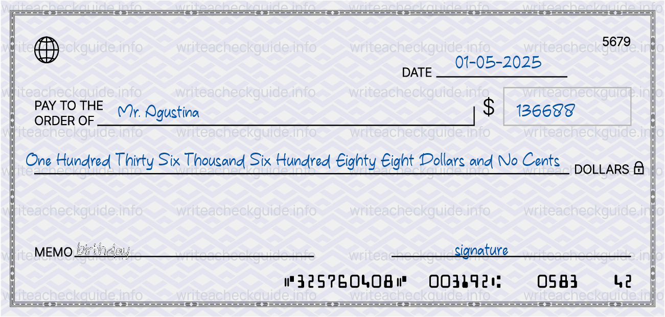 Filled check for 136688 dollars payable to Mr. Agustina on 01-05-2025