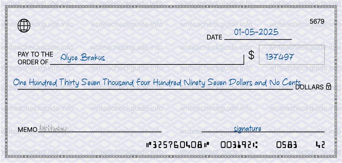 Filled check for 137497 dollars payable to Alyce Brakus on 01-05-2025