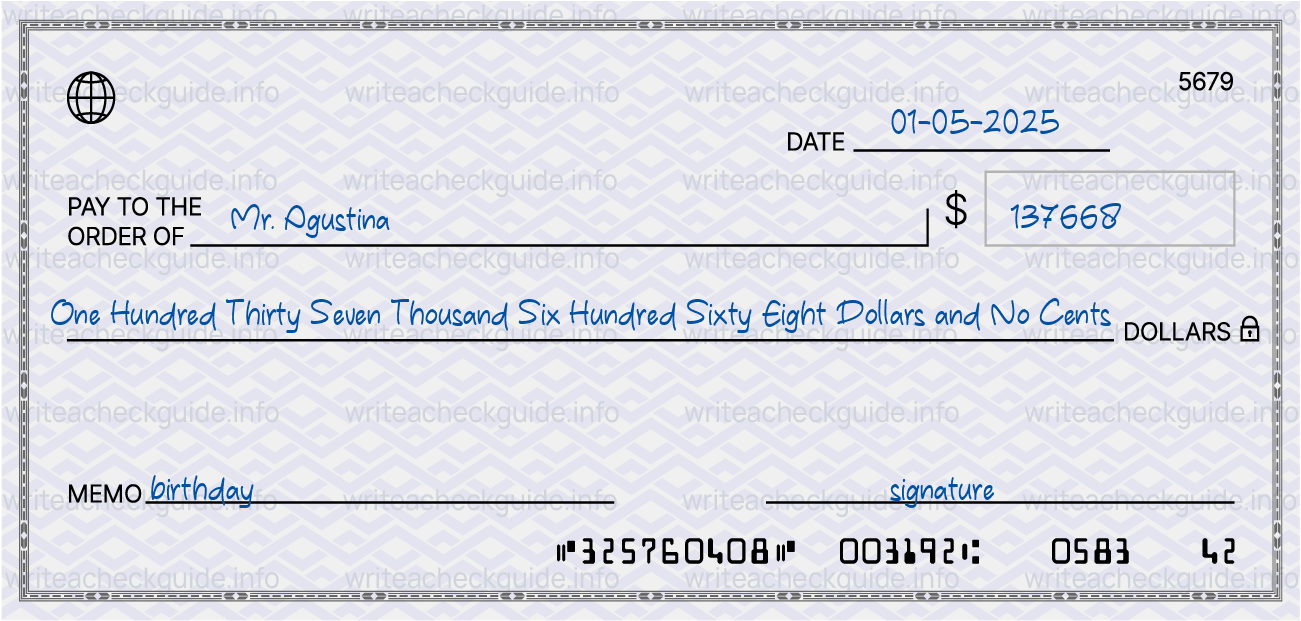 Filled check for 137668 dollars payable to Mr. Agustina on 01-05-2025