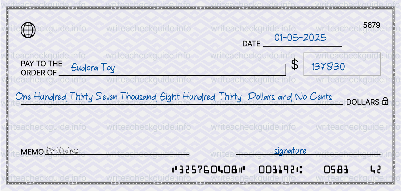 Filled check for 137830 dollars payable to Eudora Toy on 01-05-2025