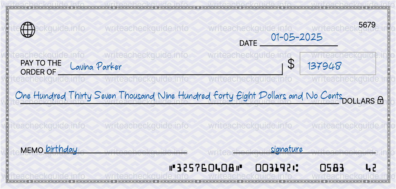 Filled check for 137948 dollars payable to Lavina Parker on 01-05-2025