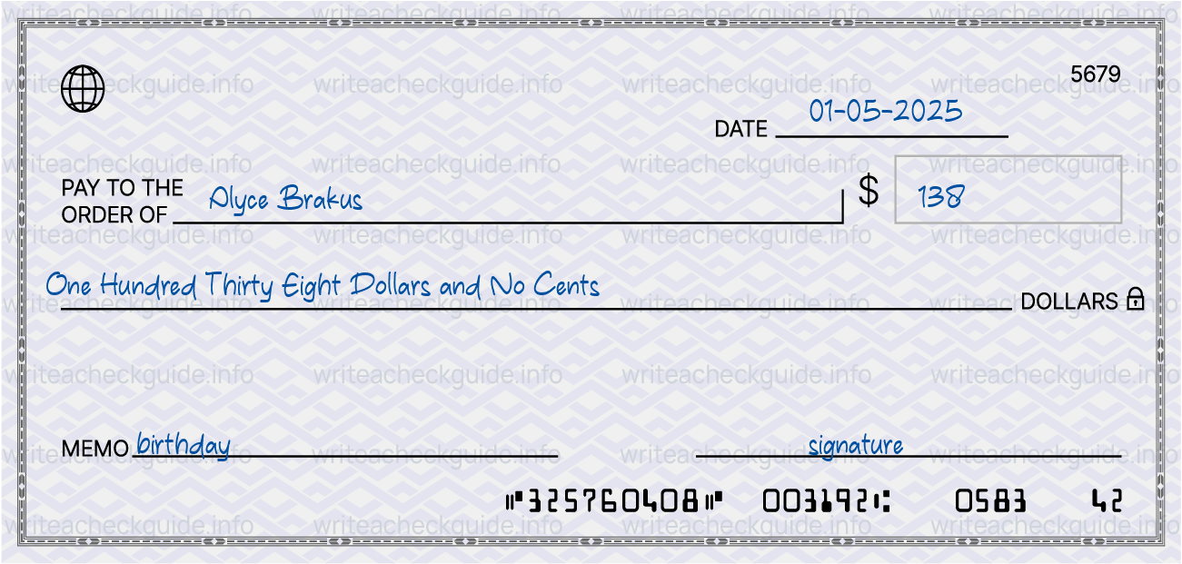 Filled check for 138 dollars payable to Alyce Brakus on 01-05-2025