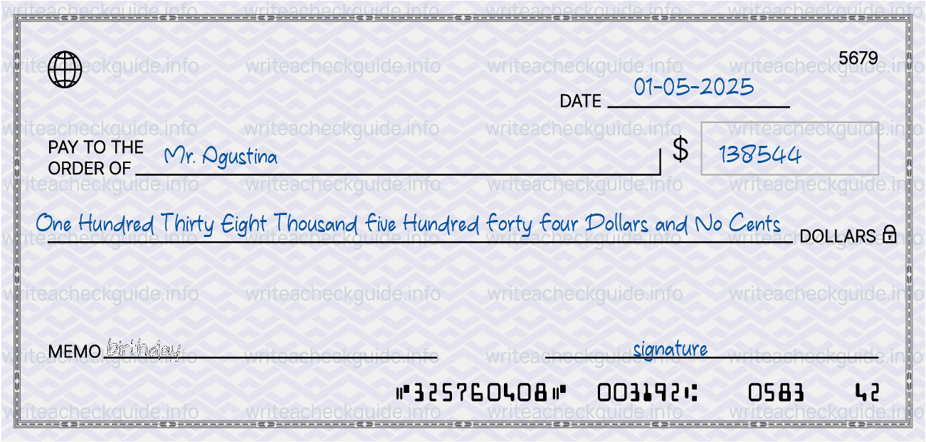 Filled check for 138544 dollars payable to Mr. Agustina on 01-05-2025