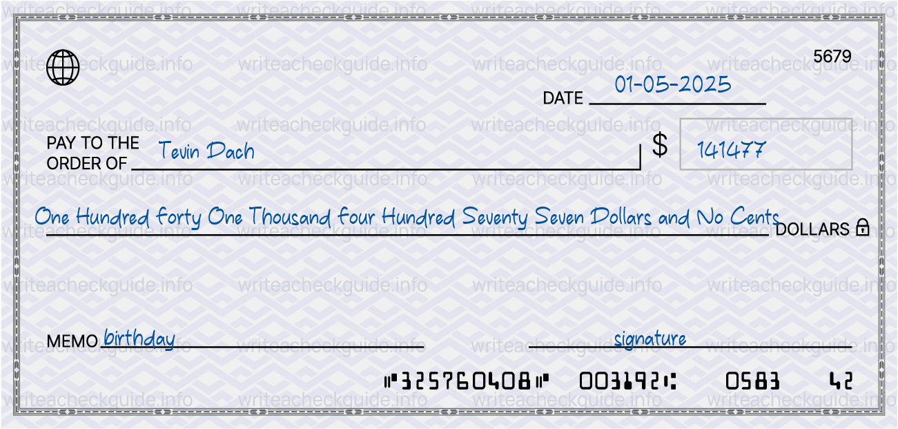 Filled check for 141477 dollars payable to Tevin Dach on 01-05-2025