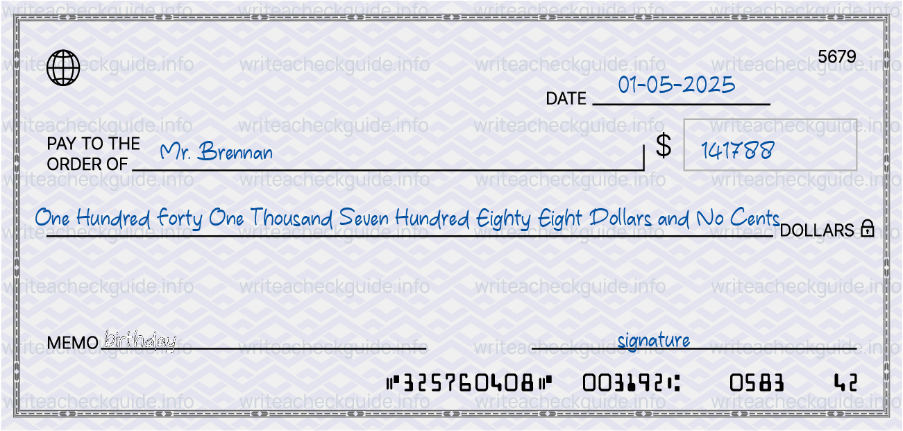 Filled check for 141788 dollars payable to Mr. Brennan on 01-05-2025