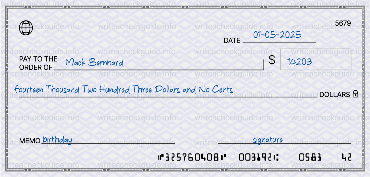 Filled check for 14203 dollars payable to Mack Bernhard on 01-05-2025