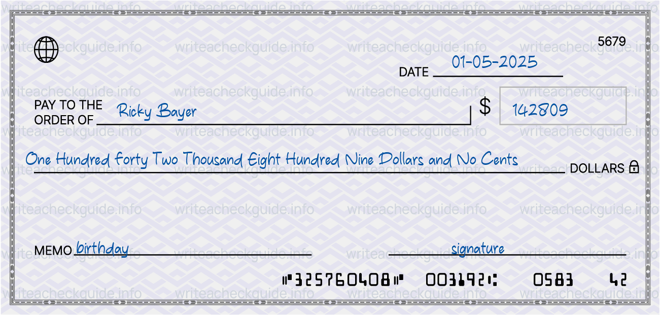 Filled check for 142809 dollars payable to Ricky Bayer on 01-05-2025