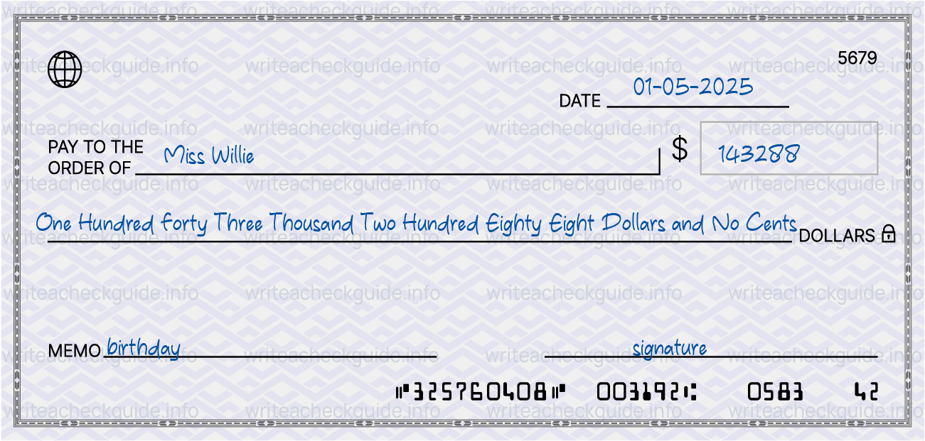 Filled check for 143288 dollars payable to Miss Willie on 01-05-2025