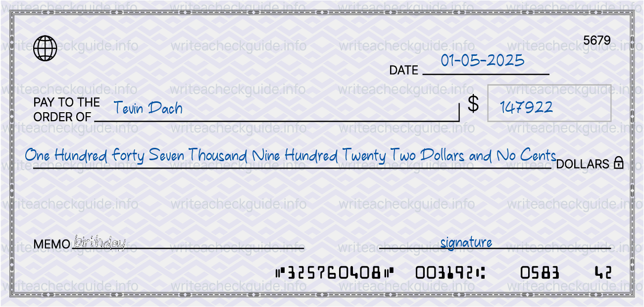 Filled check for 147922 dollars payable to Tevin Dach on 01-05-2025