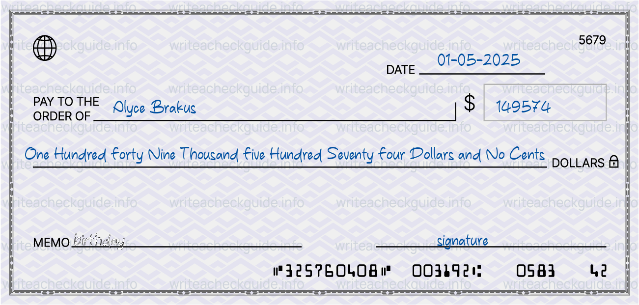 Filled check for 149574 dollars payable to Alyce Brakus on 01-05-2025