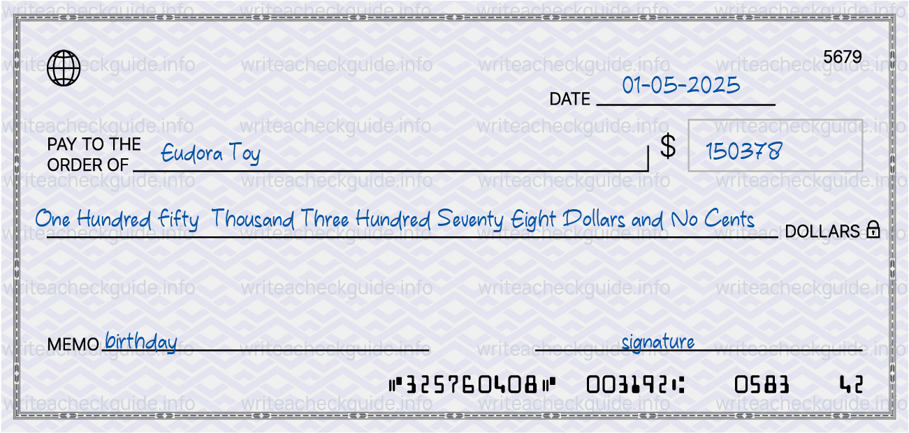 Filled check for 150378 dollars payable to Eudora Toy on 01-05-2025