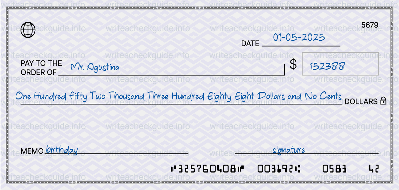 Filled check for 152388 dollars payable to Mr. Agustina on 01-05-2025