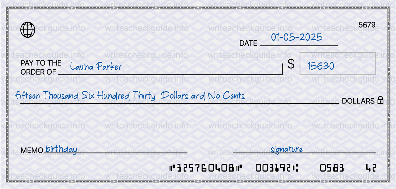 Filled check for 15630 dollars payable to Lavina Parker on 01-05-2025