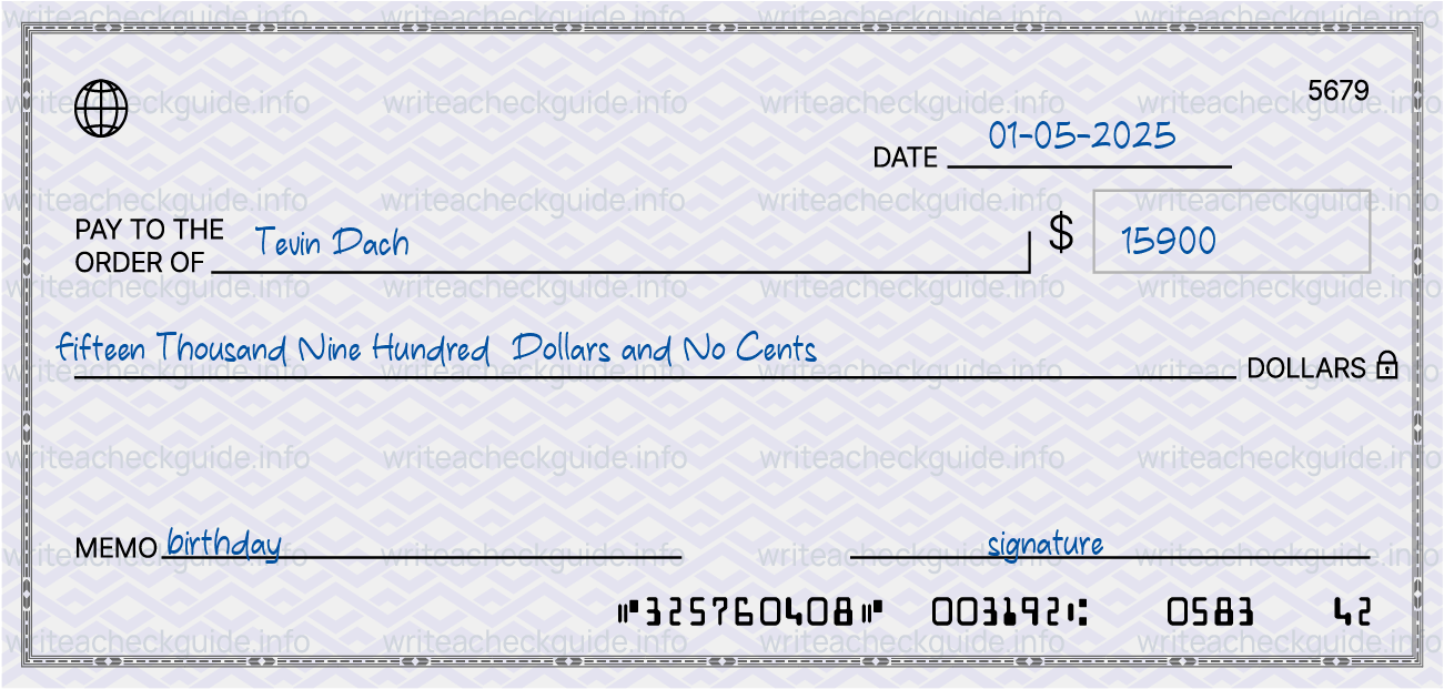 Filled check for 15900 dollars payable to Tevin Dach on 01-05-2025