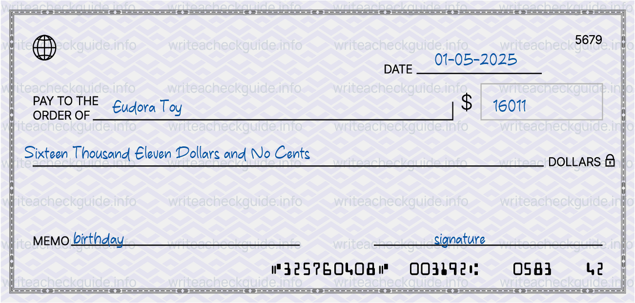 Filled check for 16011 dollars payable to Eudora Toy on 01-05-2025