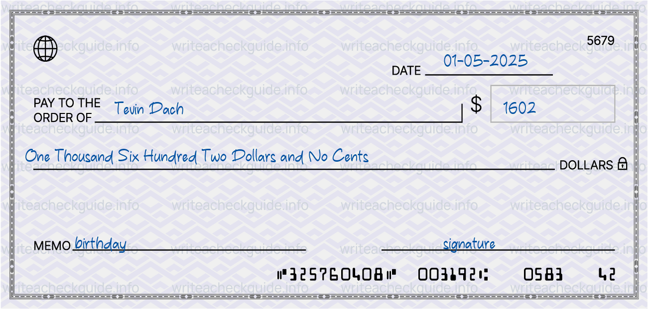 Filled check for 1602 dollars payable to Tevin Dach on 01-05-2025