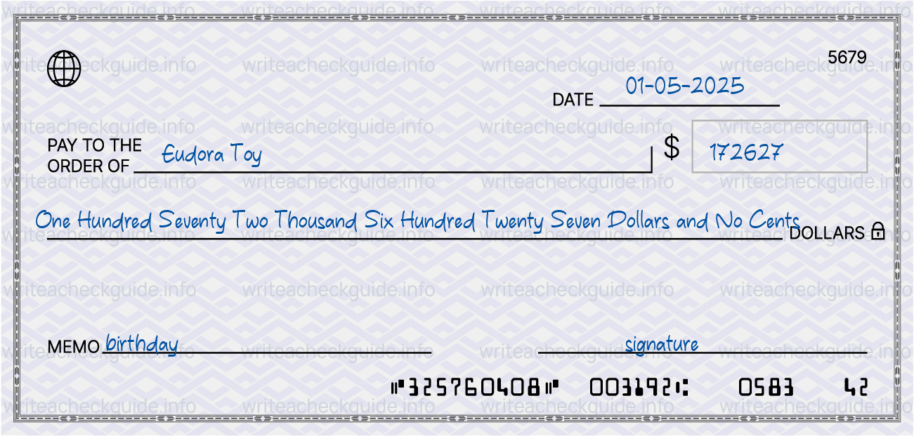 Filled check for 172627 dollars payable to Eudora Toy on 01-05-2025