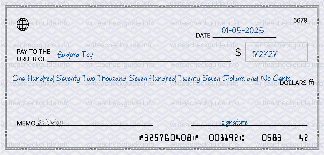 Filled check for 172727 dollars payable to Eudora Toy on 01-05-2025