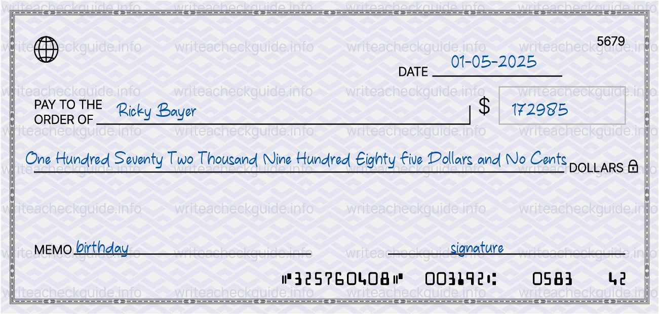 Filled check for 172985 dollars payable to Ricky Bayer on 01-05-2025