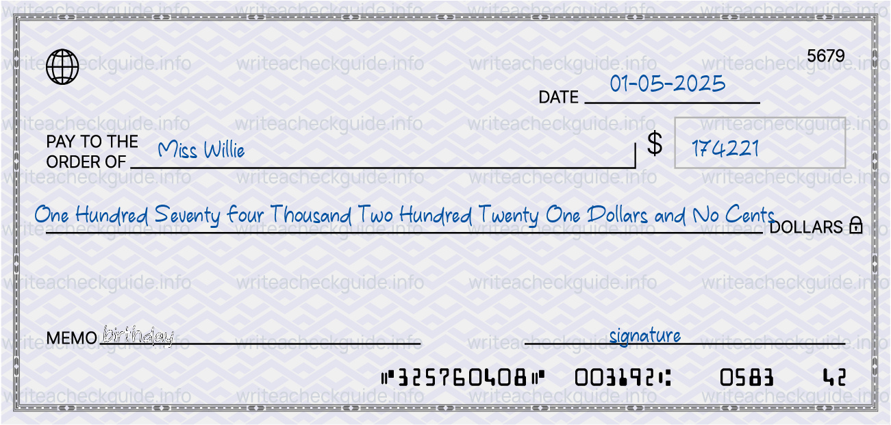 Filled check for 174221 dollars payable to Miss Willie on 01-05-2025