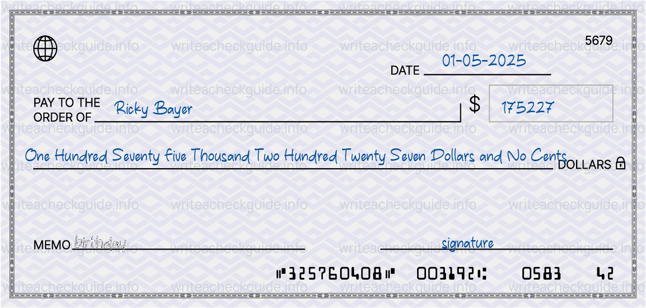 Filled check for 175227 dollars payable to Ricky Bayer on 01-05-2025