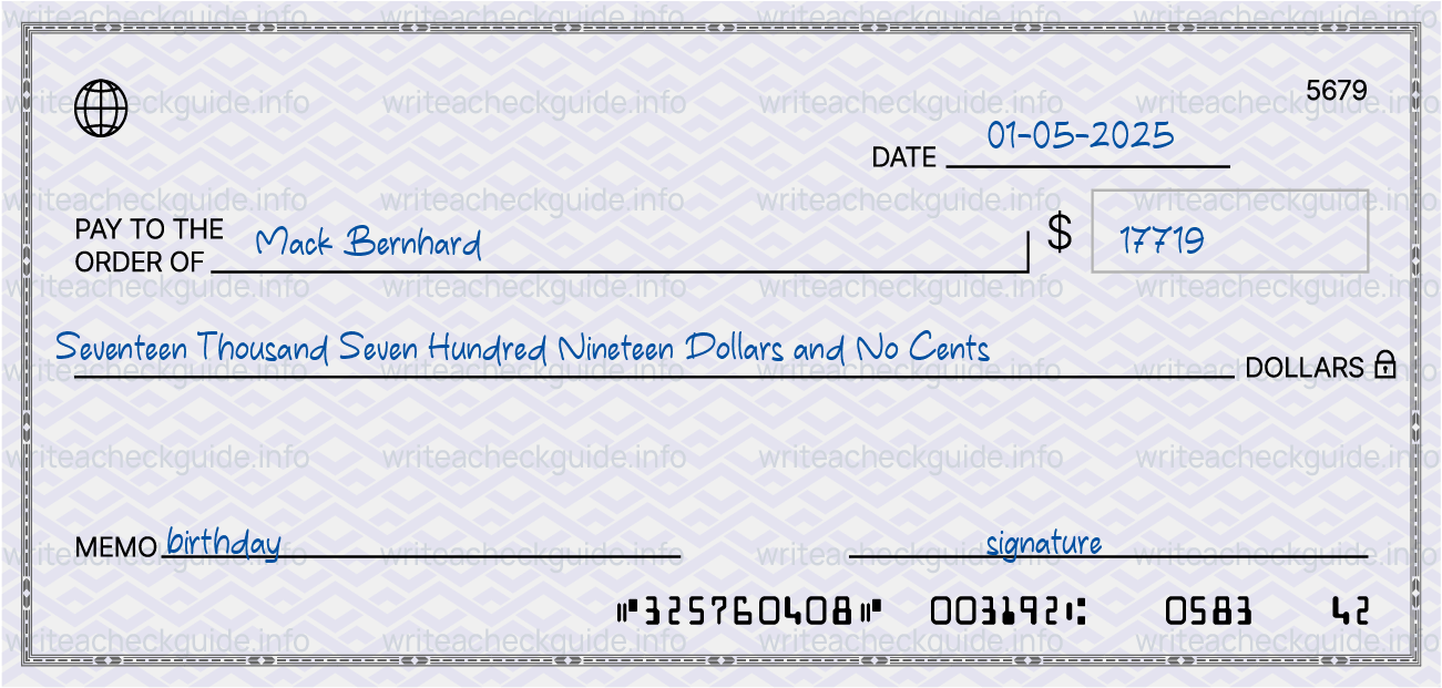 Filled check for 17719 dollars payable to Mack Bernhard on 01-05-2025