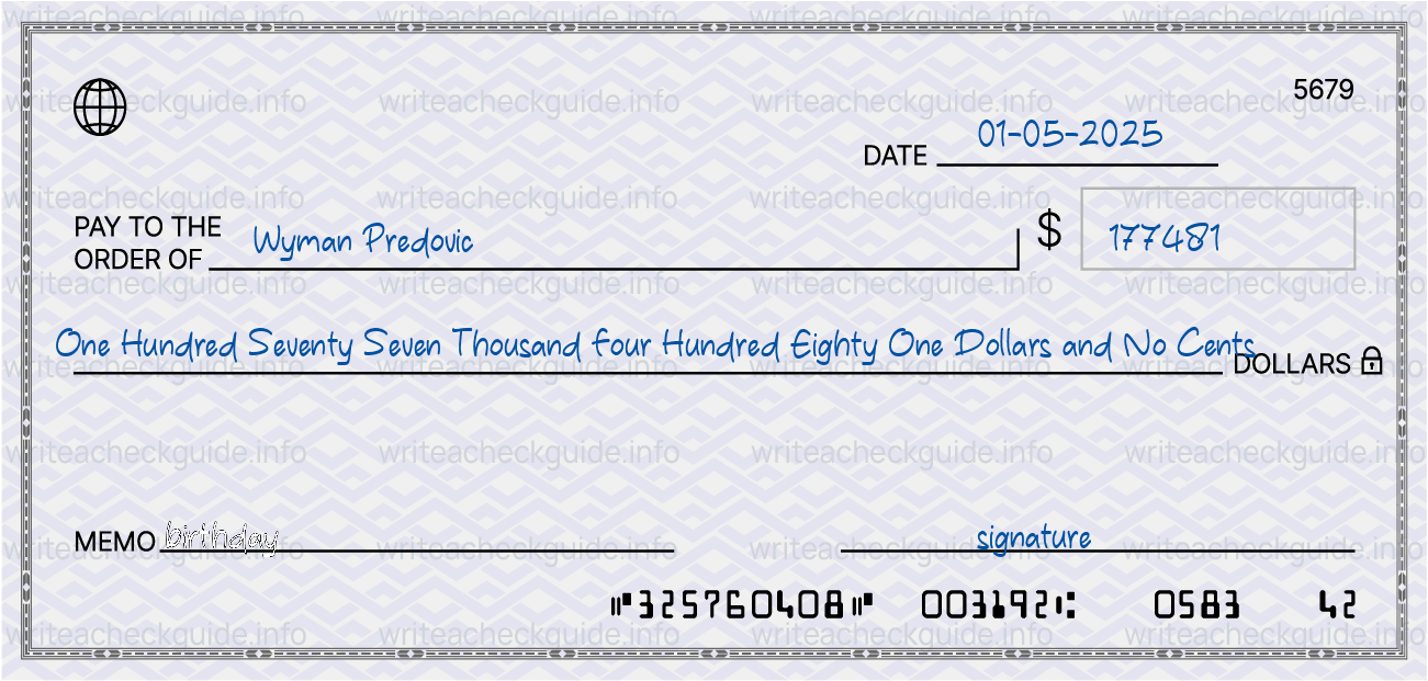 Filled check for 177481 dollars payable to Wyman Predovic on 01-05-2025